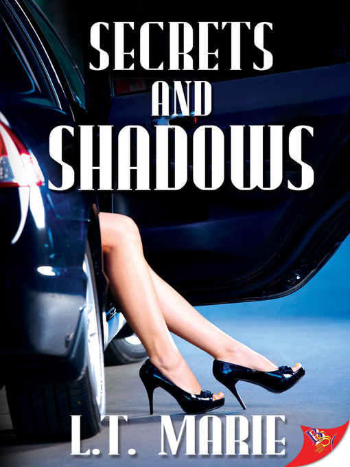 Title details for Secrets and Shadows by L.T. Marie - Available